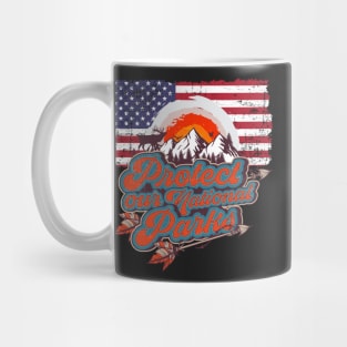 PROTECT OUR NATIONAL PARKS Mug